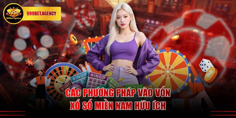 Các phương pháp vào vốn xổ số miền Nam hữu ích