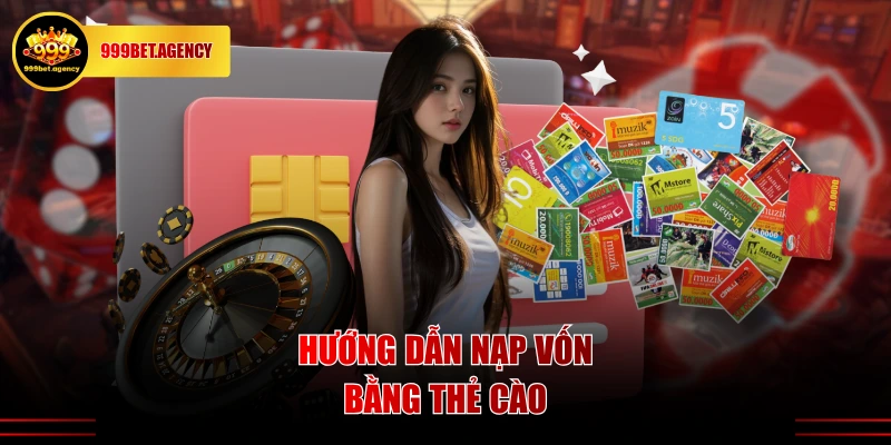 Hướng dẫn nạp vốn bằng thẻ cào
