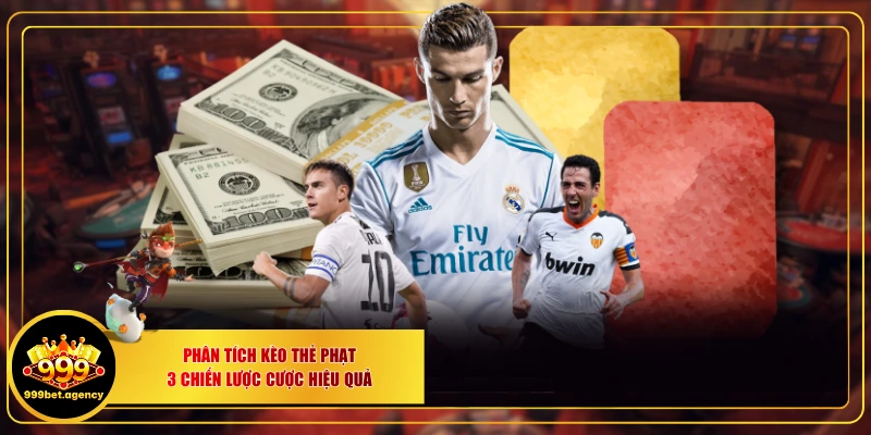 Phân Tích Kèo Thẻ Phạt