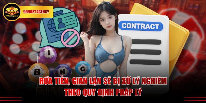 Rửa tiền, gian lận sẽ bị xử lý nghiêm theo quy định pháp lý
