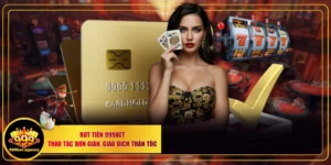 Rút Tiền 999BET