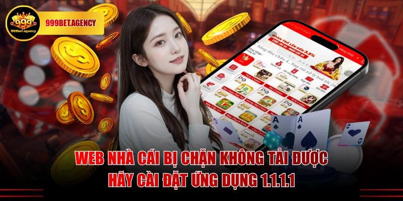 Web nhà cái bị chặn không tải được hãy cài đặt ứng dụng 1.1.1.1